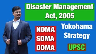 Disaster Management Act : Introduction and Institutional Framework in India  (UPSC Current Affairs)