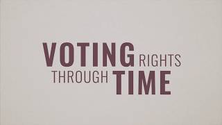 Voting Rights through Time