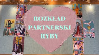 Ryby 💕 relacja karmiczna- niezdrowa zależność 💕 MARZEC 2024 rozkład partnerski