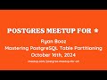 Postgres Table Partitioning, Ryan Booz @ Redgate presenting