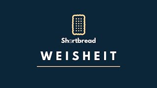 WEISHEIT in nur 3 Minuten erklärt! - SHORTBREAD S1F9