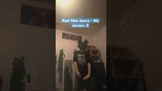 Real Man - Oli’s version😼 • { Tagz : #antizoo #silly #therian #dance }