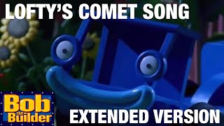 Lofty’s Comet Song - Unofficial Extended Version (Bob the Builder)