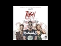 MVP FT TOBY GREY x YCEE - TUSH