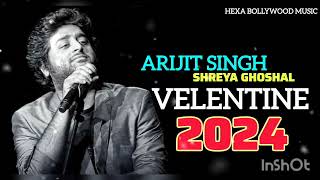 Arijit Singh x Shreya Ghoshal mix velentine day mashup songs 2024 new songs lyrics Arijit Singh |