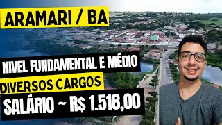 Processo Seletivo Prefeitura de Aramari 2025: Vagas, Salários e Inscrições