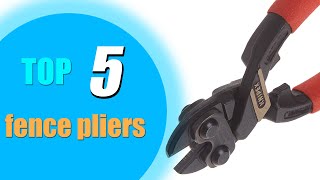 Top 5: Best fence pliers 2022 in USA and Canada | Fencing Cutter |Tools Cable Bag