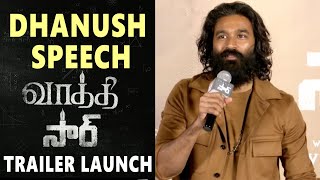 Dhanush Speech at #Vaathi #SIRMovie Trailer Launch | Dhanush, Samyuktha | GV Prakash | Venky Atluri