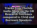 The Best Songs at Florida Audio Expo on the GR Research Nxtremes vs Borresen and Vivid