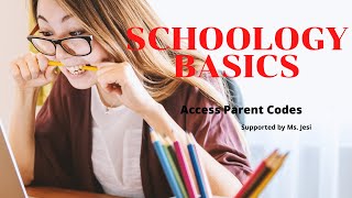Accessing Parent Codes in Schoology