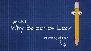 Building Blox: Episode 1 - Why Balconies Leak