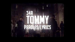 34A - Tommy (Paroles/Lyrics)