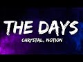Chrystal - The Days (Notion Remix) (Lyrics)