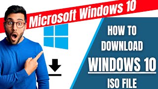 How to Download Microsoft Windows 10 ISO from Microsoft Website.