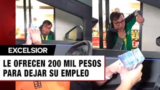 Le ofrecen 200 mil pesos para dejar su empleo en una tienda de conveniencia