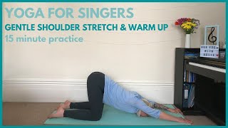 Yoga for Singers | Gentle Shoulder Stretch & Warm Up. Release tension and get the body moving! 💙