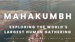 Mahakumbh 2025: Exploring the World's Largest Human Gathering | Bangalore to Prayagraj | Kumbhmela 🙏