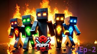 BOOM YEAH...... Poppy SMP || Season 1 || Ep.2 || We Will Take Revenge