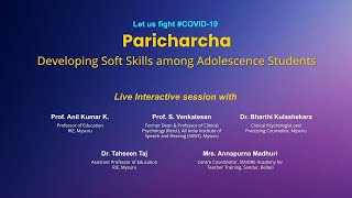 Live Interaction on PMeVIDYA : Paricharcha - Developing Soft Skills Among Adolescence Student