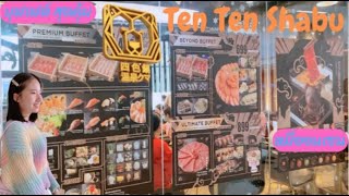 Ten Ten Shabu \u0026 Sushi Premium Buffet | ชาบู 4 สี หมีออนเซน