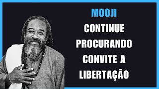 Mooji Legendado - Continue Procurando - Convite à Libertação #mooji #moojilegendado #espiritualidade