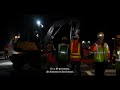 Épisode 4 les coulisses d’un chantier de nuit