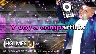 MI MUNDO / LUIS ENRIQUE / Video Liryc letra / Holmes DJ