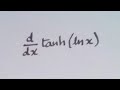 Derivative of tanh (ln x) || Differentiation of Hyperbolic Trigonometric Functions