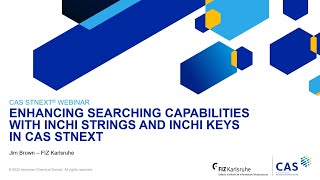 Unlocking the Power of InChI Keys: Advanced Chemical Search Strategies in CAS STNext®