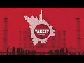 Take It - The Seige (Official Audio)