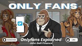 OnlyFans Business model explained