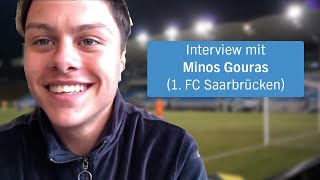 Interview mit Minos Gouras (1. FC Saarbrücken)