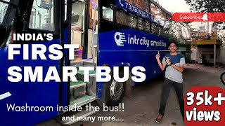 India's first Smartbus | Bus has Washroom- It's Intrcity Smartbus 🤩