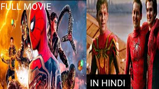 Spider-Man: No Way Home - Full Movie in Hindi (HD) #SpiderManNoWayHome #NoWayHome #nowayhome