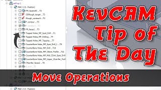 KevCAM Tip of the Day - Move Operation in Tree