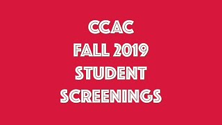 CCAC Fall 2019 Student Film Screenings Trailer