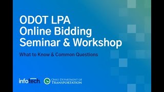 ODOT LPA Online Bidding Seminar \u0026 Workshop