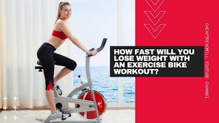 How Fast Will You Lose Weight With an Exercise Bike Workout?