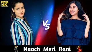 Naach Meri Rani | Noor Afshan Vs Kanishka Sharma Choreography | Dance cover 2020