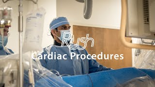 Rush Cardiology - Cardiac Procedures
