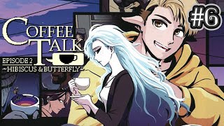 【Coffee Talk EPSODE 2】#6 一杯のコーヒーと絆を取り戻す物語　ネタバレ注意！【実況なし】