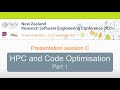 NZRSE 2021 presentation session C: High Performance Computing (HPC) and Code Optimisation - Part 1