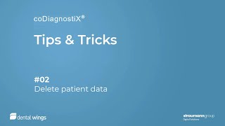 coDiagnostiX® Tips \u0026 Tricks: Delete Patient Data