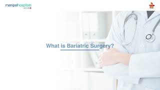 Bariatric Surgery | Dr. Siddharth Bhattacharya | Weight loss surgery - Manipal Hospital Salt Lake