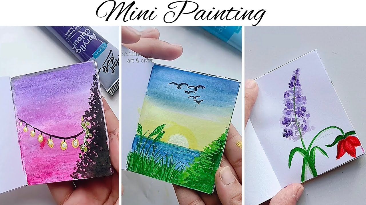 3 Amazing Mini Painting Very Easy Art Youtube