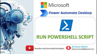 Power Automate Desktop || How to work with "Run Powershell Script" Action