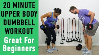 20 Minute Dumbbell Upper Body Workout - Great For Beginners @ACHVPEAK
