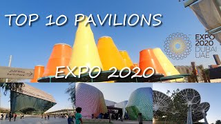 DUBAI EXPO 2020 - 10 MOST AWESOME PAVILIONS [4K]