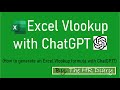 VLOOKUP with CHATGPT (How to generate an Excel VLOOKUP formula with ChatGPT?)