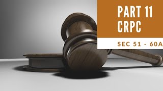 Part 11| Criminal Procedure Code| Sec 51-60A| CrPC Lectures| Medical Examination of Accused